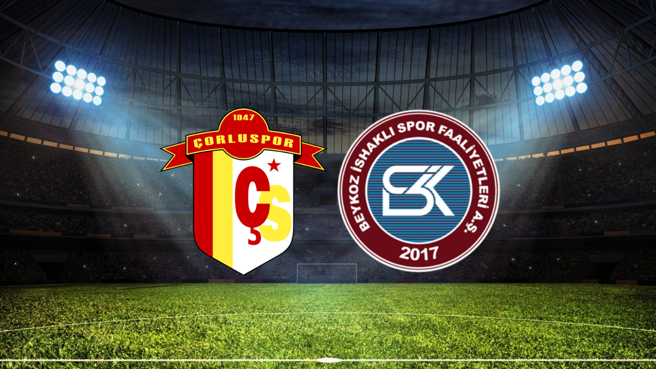 Çorluspor – Beykoz İshaklıspor Maçı Ne Zaman? Saat Kaçta? Hangi Kanalda?