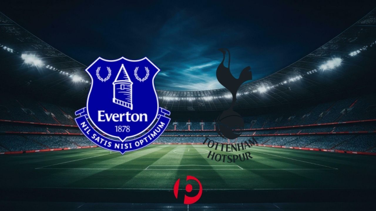 Everton - Tottenham Maçı Ne Zaman, Saat Kaçta ve Hangi Kanalda?