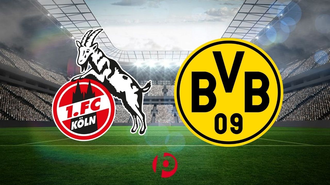Borussia Dortmund - FC Köln Maçının İlk 11’leri Belli Oldu!