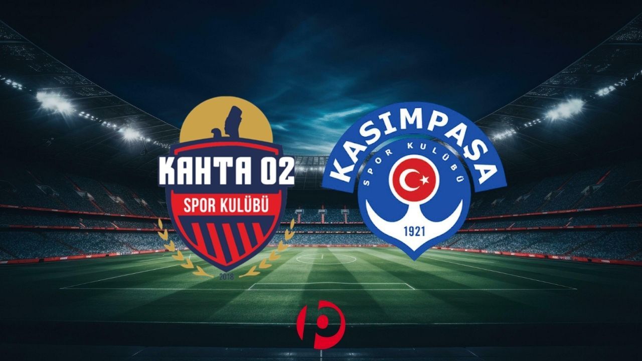 Kahta 02 Spor – Kasımpaşa Maçı Ne Zaman, Saat Kaçta ve Hangi Kanalda?