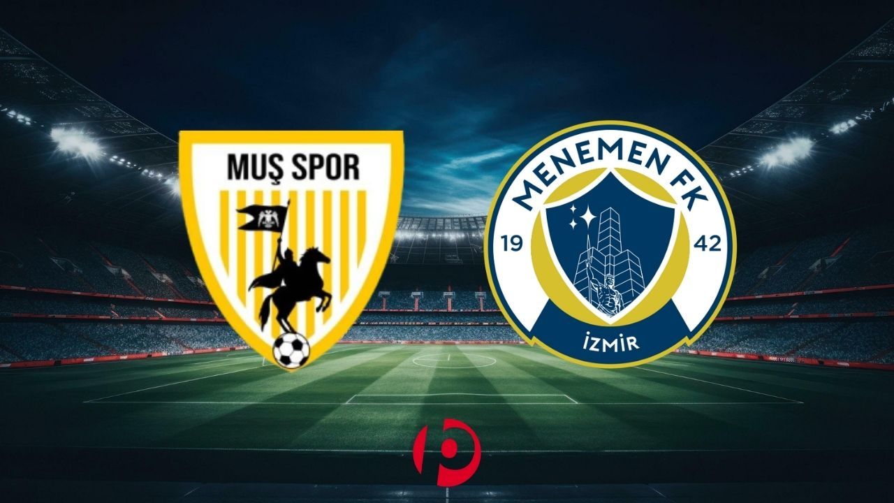 Muş Spor – Menemen FK Maçı Ne Zaman, Saat Kaçta ve Hangi Kanalda?