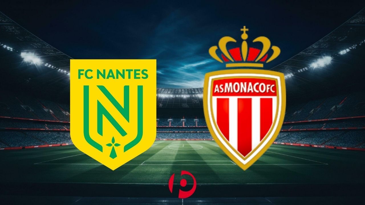 Nantes – Monaco Maçı Ne Zaman, Saat Kaçta, Hangi Kanalda Yayınlanacak? İşte Yayın Bilgileri