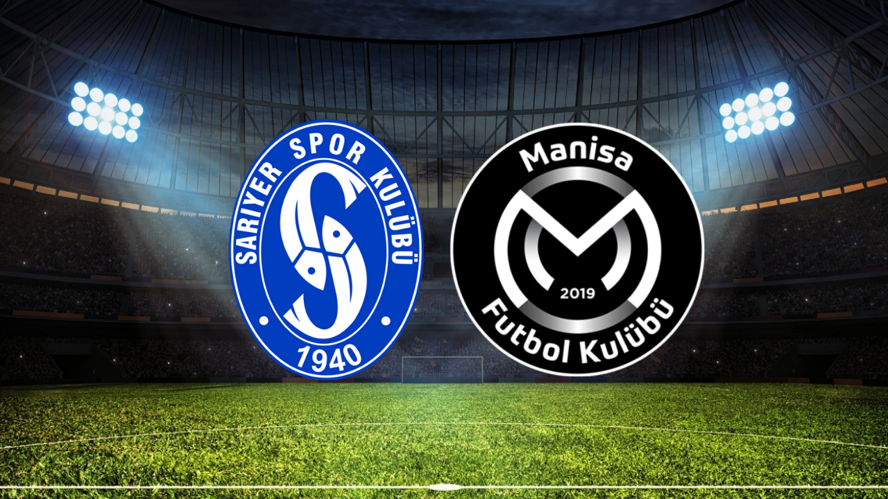 Sarıyer – Manisa FK Maçı Ne Zaman? Saat Kaçta? Hangi Kanalda?