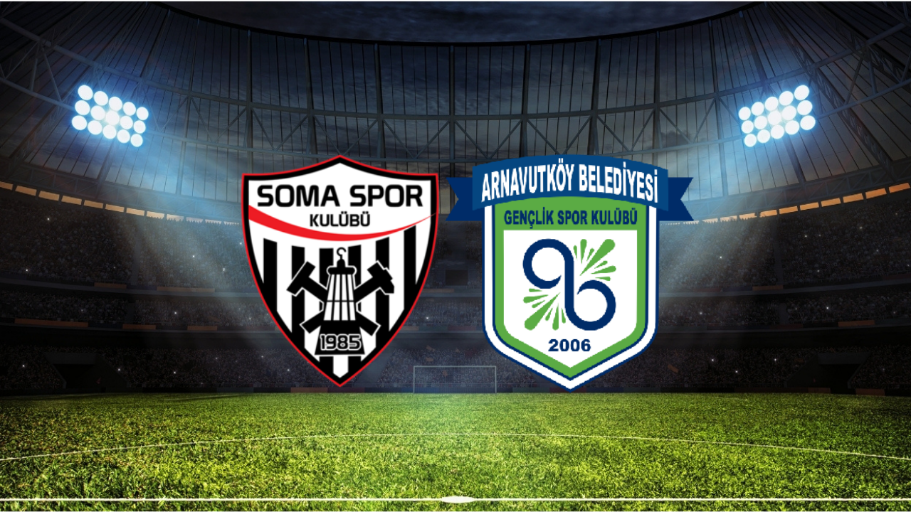 Somaspor – Arnavutköy Belediyespor Maçı Ne Zaman? Saat Kaçta? Hangi Kanalda?