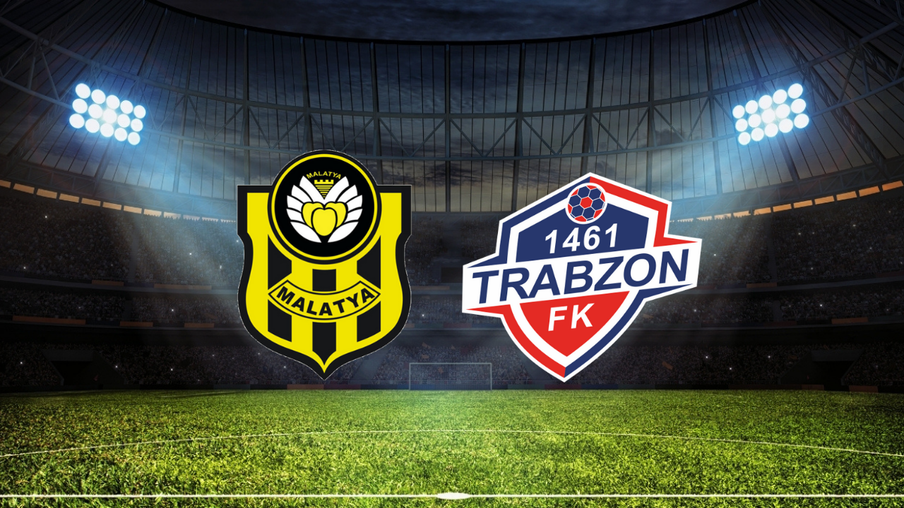 Yeni Malatyaspor – 1461 Trabzon FK Maçının İlk 11’leri Belli Oldu!