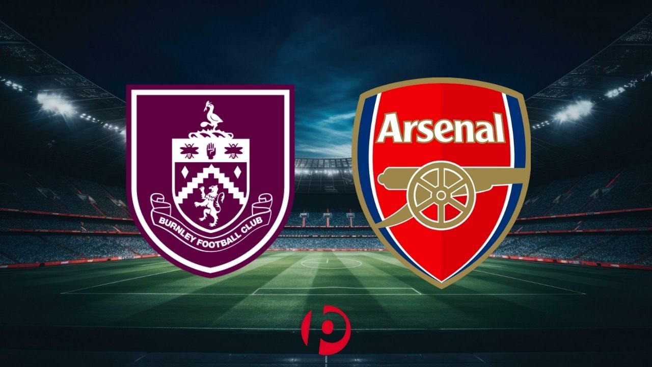 Burnley – Arsenal Maçı Ne Zaman, Saat Kaçta ve Hangi Kanalda?