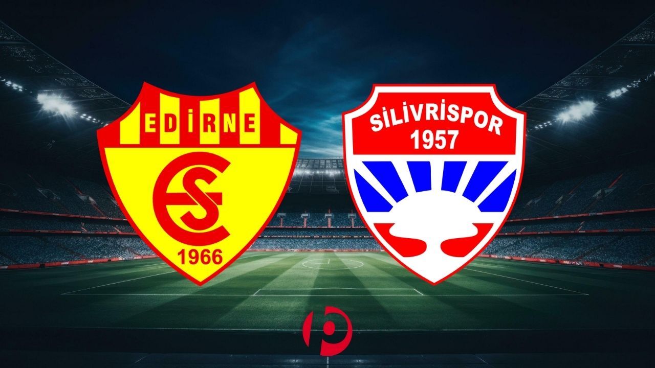 Edirnespor – Silivrispor Maçı Ne Zaman, Saat Kaçta, Hangi Kanalda?