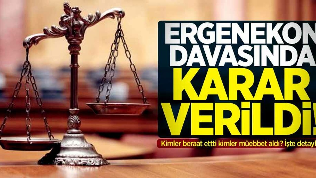 ERGENEKON'DA TÜM SANIKLARA BERAAT KARARI