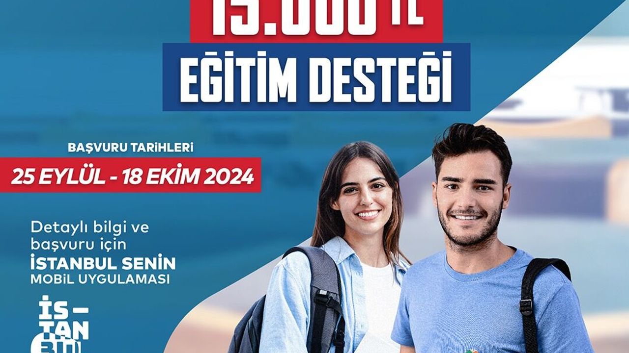 İBB'den 100 bin öğrenciye 15'er bin liralık maddi katkı