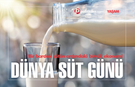 Üreticiden Tüketiciye Uzanan Yolculuk: Dünya Süt Günü’nün Anlamı ve Önemi