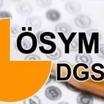DGS Sonuçları Açıklandı mı, Saat Kaçta Açıklanacak? ÖSYM 2026 DGS Sonuç Sorgulama Ekranında Heyecanlı Bekleyiş!