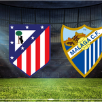 Atletico Madrid - Malaga Maçı Ne Zaman? Saat Kaçta? Hangi Kanalda?
