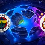 Şampiyonlar Ligi Fikstürü: Galatasaray ve Fenerbahçe Maçları Ne Zaman, Hangi Gün Oynanacak?