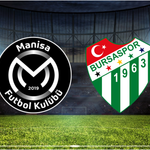 Manisa FK - Bursaspor Maçının İlk 11’leri Belli Oldu! İşte Sahaya Çıkacak Kadrolar