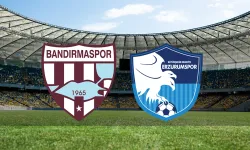 Süper Lig Yolunda Kritik Randevu! Bandırmaspor - Erzurumspor Maçı Ne Zaman? Saat Kaçta, Hangi Kanalda?
