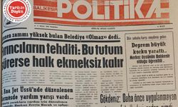 11 Mayıs 1989 Perşembe: Fırıncılardan tehdit “Halk ekmeksiz kalır”
