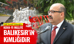 Kuva-yı Milliye Balıkesir'in Kimliği