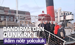 Bandırma’dan Dunkirk’e İklim Nötr Yolculuk: Avrupa'da Sürdürülebilirlik İşbirliği