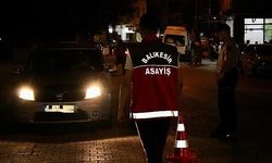 7 Günde 302 Şüpheli Yakalandı! Balıkesir Güvenlik Kuvvetleri Sahadaydı