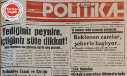 28 Temmuz 1989 Cuma: Yediğimiz peynire, içtiğimiz süte dikkat