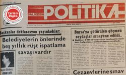 22 Temmuz 1989 Cumartesi: Belediyelerin önlerinde 5 yıllık rüşt ispatlama savaşı vardır