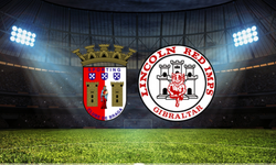 Braga - Lincoln Red Maçı Ne Zaman? Saat Kaçta? Hangi Kanalda?