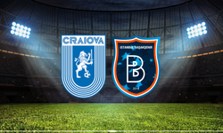Universitatea Craiova - Başakşehir Rövanş Maçı Ne Zaman? Saat Kaçta? Hangi Kanalda?
