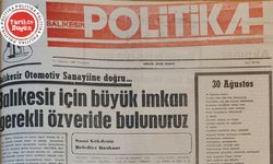 31 Ağustos 1989 Perşembe: Balıkesir için büyük imkan gerekli özveride bulunuruz