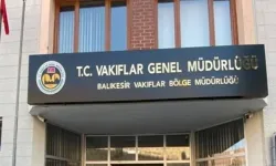 İLAN  T.C. VAKIFLAR GENEL MÜDÜRLÜĞÜ BALIKESİR VAKIFLAR BÖLGE MÜDÜRLÜĞÜNDEN