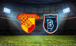 Göztepe - Başakşehir Maçı Ne Zaman? Saat Kaçta? Hangi Kanalda?