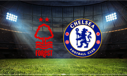 Nottingham Forest – Chelsea Maçı Ne Zaman? Saat Kaçta? Hangi Kanalda?