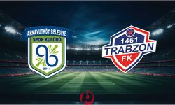 Arnavutköy Belediyespor – 1461 Trabzon FK Maçı Ne Zaman? Saat Kaçta, Hangi Kanalda?