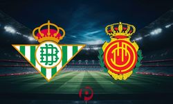 Real Betis – Mallorca Maçı Ne Zaman, Saat Kaçta ve Hangi Kanalda?