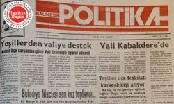 18 Aralık 1989 Pazartesi: Yeşillerden valiye destek