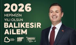 Başkan Akın’dan 2026 Mesajı: “Daha Güçlü Bir Balıkesir İçin Durmadan Çalışacağız”