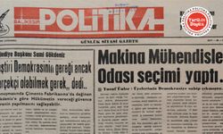 24 Ocak 1990 Çarşamba: Makine Mühendisleri Odası seçimi yaptı