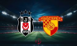 Beşiktaş - Göztepe Maçı Ne Zaman, Saat Kaçta, Hangi Kanalda?