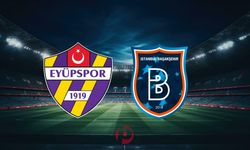Eyüpspor - Başakşehir Maçının İlk 11'leri Belli Oldu!