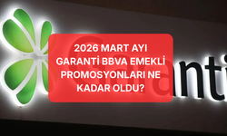 Garanti BBVA Emekli Promosyonu Kaç TL Oldu? 2026 Mart Ayı Promosyonu Detayları: