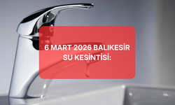 6 Mart Balıkesir Su Kesintisi Listesi: BASKİ Hangi İlçelerde Suları Kesti?
