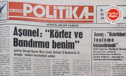 13 Nisan 1990 Cuma: Aşanel: “Körfez ve Bandırma benim”