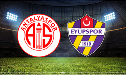 Antalyaspor - Eyüpspor Maçının İlk 11'leri Belli Oldu!