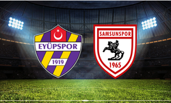 Eyüpspor - Samsunspor Maçı Ne Zaman? Saat Kaçta? Hangi Kanalda?