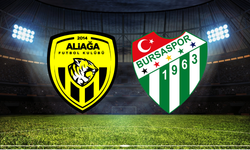 Aliağa FK - Bursaspor Maçının İlk 11'leri Belli Oldu!