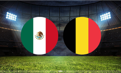 Meksika - Belçika Maçı Ne Zaman? Saat Kaçta? Hangi Kanalda Yayınlanacak?