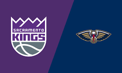 Sacramento Kings - New Orleans Pelicans Maçı Ne Zaman, Saat Kaçta, Hangi Kanalda?