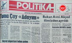 7 Haziran 1990 Perşembe: Tuna Çay: “Adayım”
