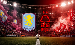 Avrupa'da Dev İngiliz Düellosu! Aston Villa - Nottingham Forest Maçı Saat Kaçta? Hangi Kanalda?