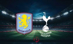 Premier Lig'de Kader Gecesi! Aston Villa - Tottenham Maçı Ne Zaman, Saat Kaçta, Hangi Kanalda?