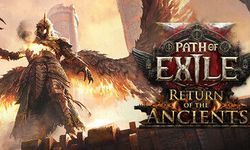 Path of Exile 2 İçin Dev Güncelleme: "Return of the Ancients" ile Oyun Sonu Yenileniyor: Ücretsiz ve Türkçe Geliyor